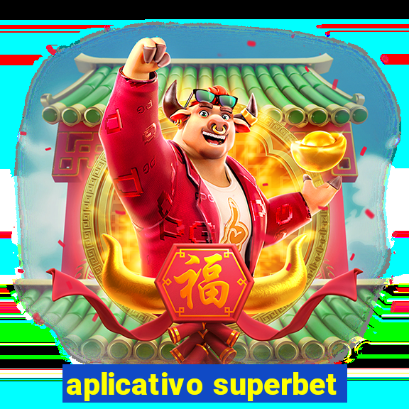 aplicativo superbet